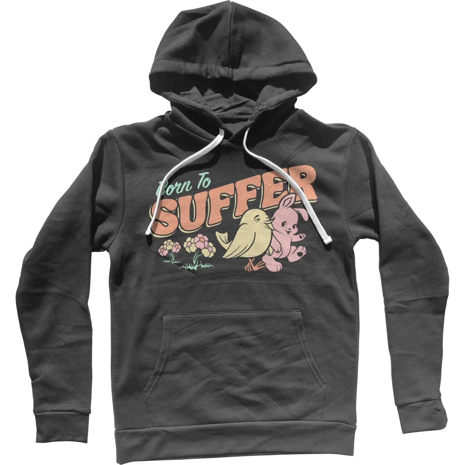 Born to Suffer Unisex Hoodie