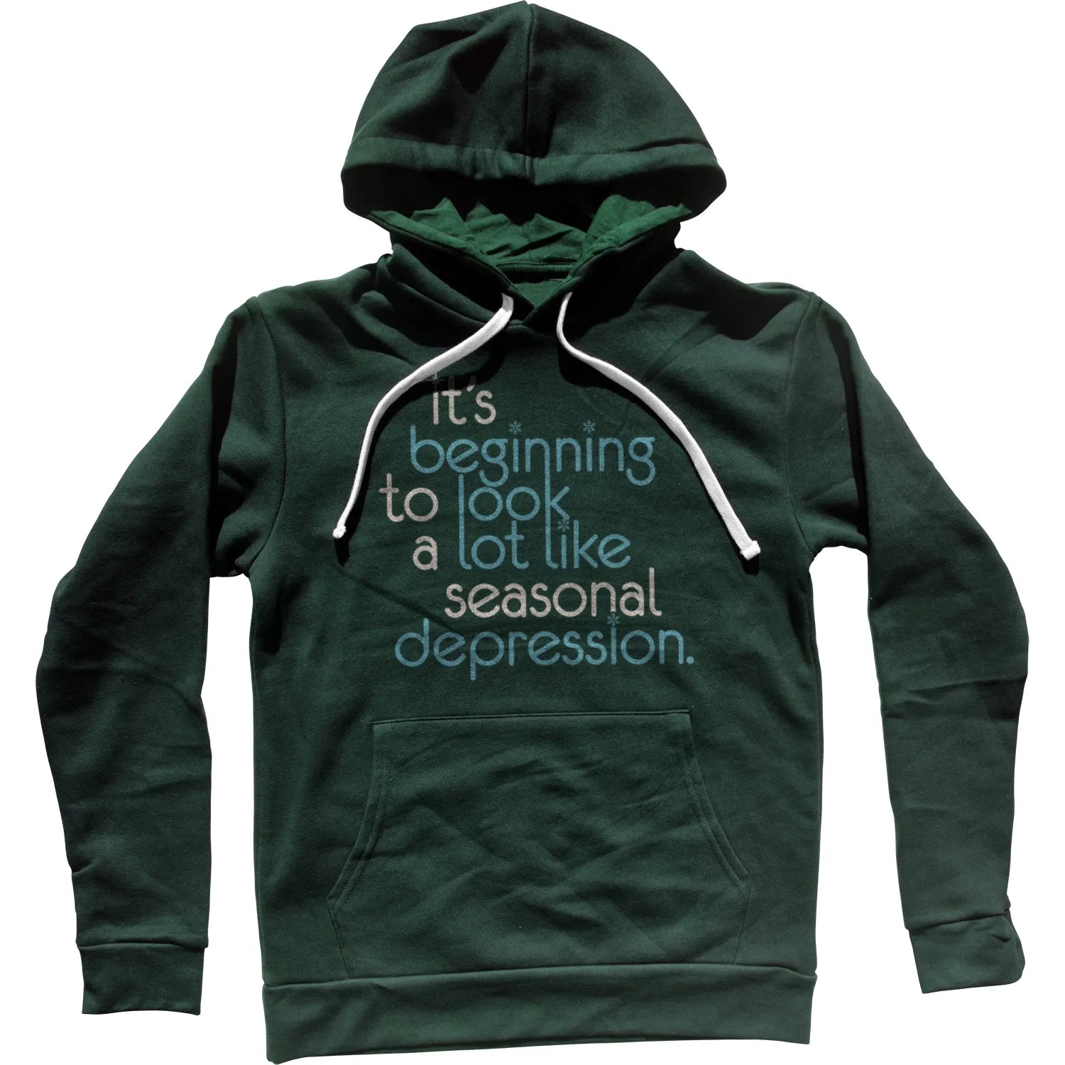 It's Beginning To Look A Lot Like Seasonal Depression Unisex Hoodie