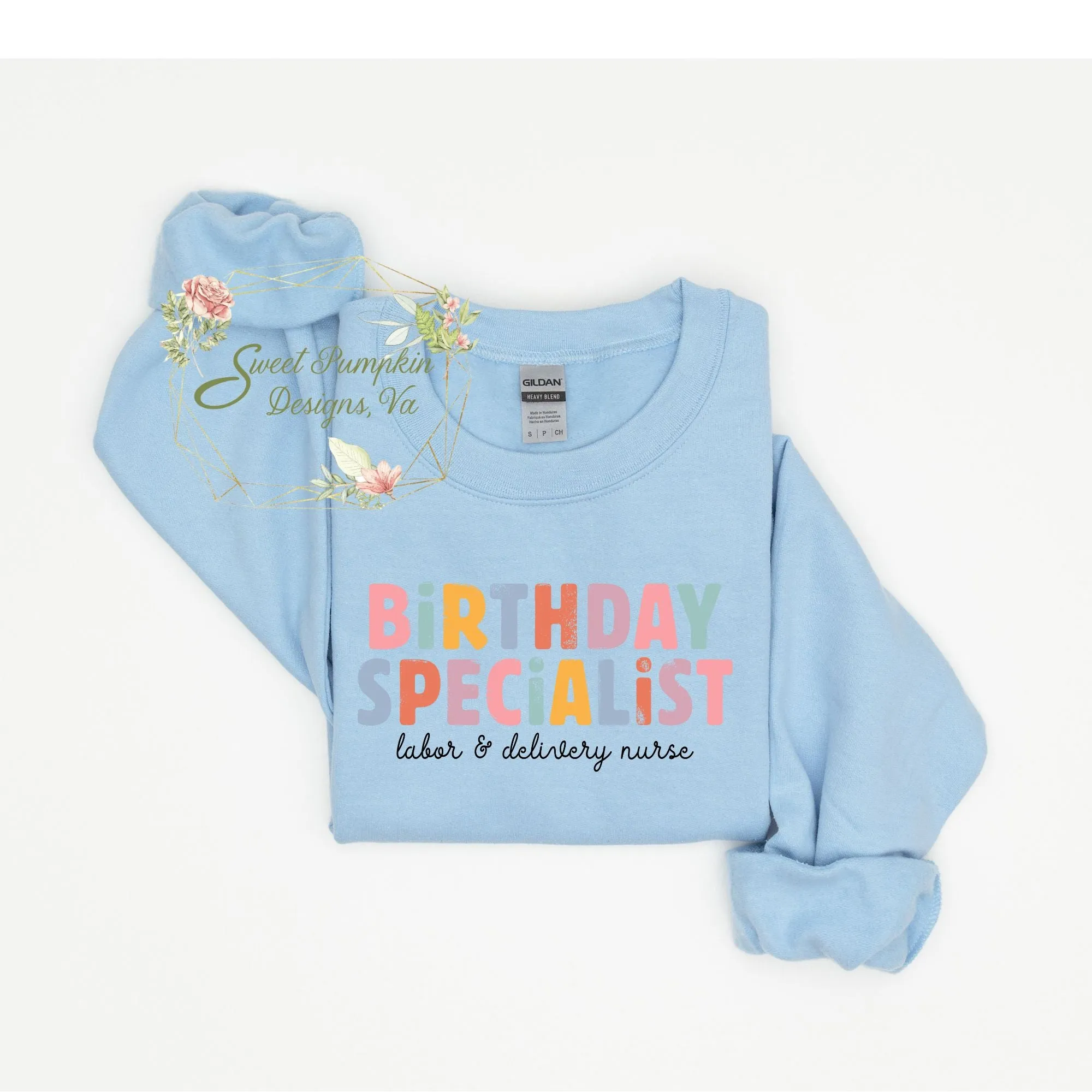 Retro Birthday Specialist Labor and Delivery Nurse Sweatshirt