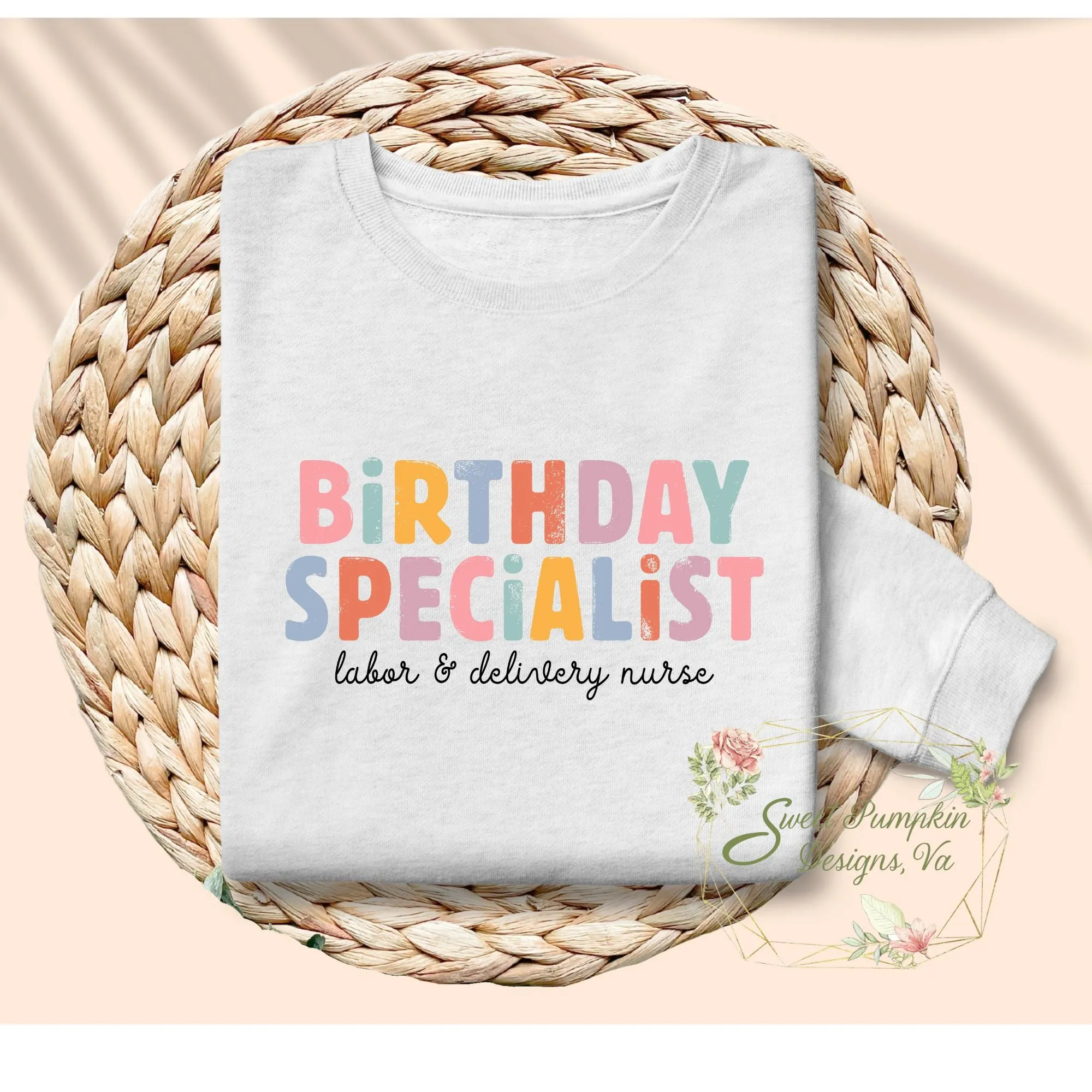 Retro Birthday Specialist Labor and Delivery Nurse Sweatshirt