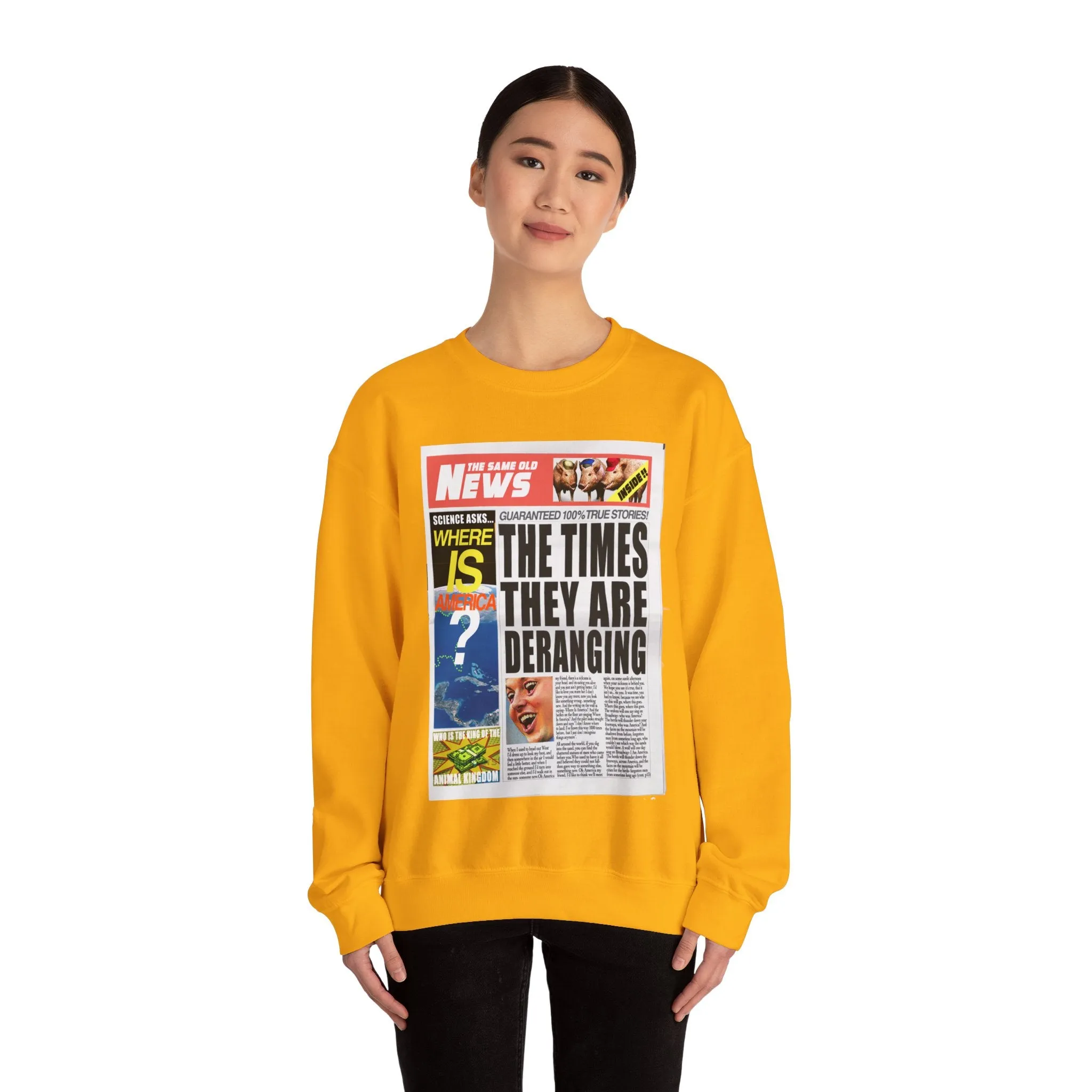 'THE TIMES THEY ARE DERANGING' - HEAVYWEIGHT SWEATSHIRT